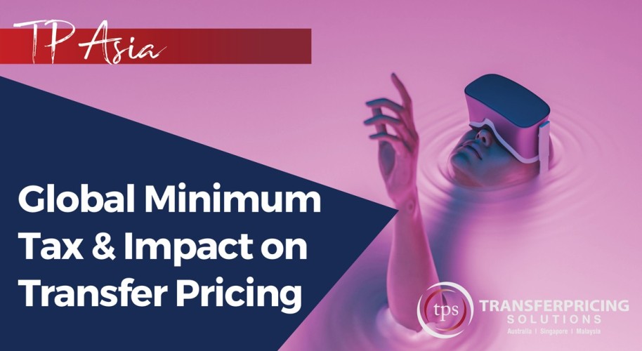 Global Minimum Tax & Impact on Transfer Pricing